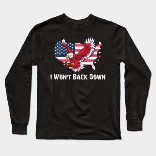 i wont back down Long Sleeve T-Shirt